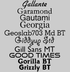 Gallante, Garamond, Gautami, Georgia, Geoslab703 Md BT, Giddyup Std, Gill Sans MT, Good Times, Gorilla BT, Grizzly BT